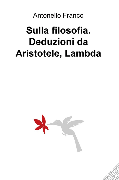 Sulla filosofia. Deduzioni da Aristotele, Lambda