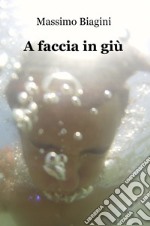 A faccia in giù libro