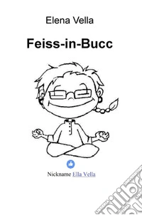 Feiss-in-Bucc libro