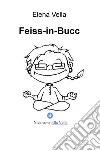 Feiss-in-Bucc libro
