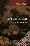 La pioggia e il fango. Sarno, 5 maggio 1998 libro di D'Avino Mario