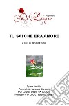 Tu sai che era amore libro