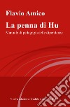 La penna di Hu libro