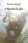 A faccia in giù libro