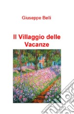 Il villaggio delle vacanze libro