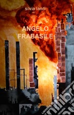 Angelo Frabasile libro