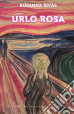 Urlo rosa