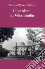 Il giardino di Villa Emilia