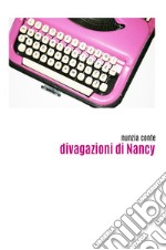 Divagazioni di Nancy libro