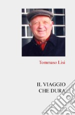 Il viaggio che dura libro