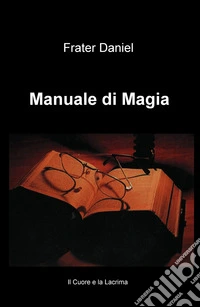 Manuale di magia libro