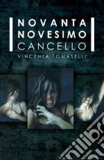 Novantanovesimo cancello libro