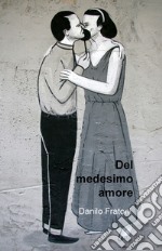 Del medesimo amore libro