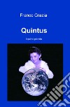 Quintus. Il quinto pianeta libro di Grazia Franco