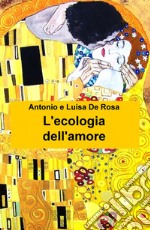 L'ecologia dell'amore