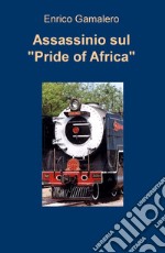 Assassinio sul «Pride of Africa» libro