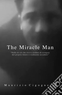 The miracle man libro