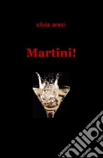 Martini!