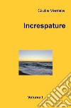 Increspature. Vol. 1 libro di Ventale Giulia