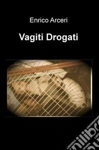 Vagiti drogati libro
