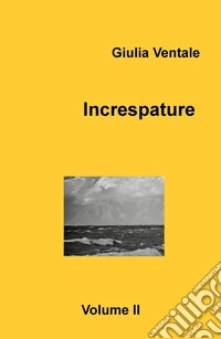 Increspature. Vol. 2