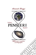 Pensieri. Riflessioni a carattere autobiografico libro