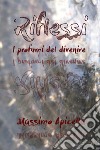 Riflessi libro di Apicella Massimo