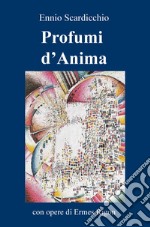 Profumi d'anima libro