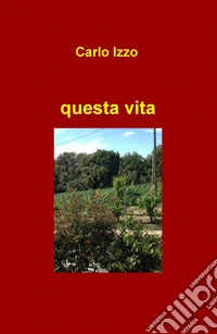 Questa vita