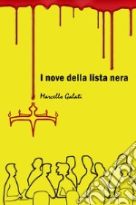 I nove della lista nera libro