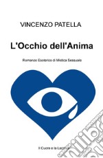 L'occhio dell'anima libro