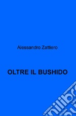 Oltre il bushido libro