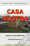 Casa nostra. Perché e come difenderla libro