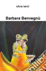 Barbara Benvegnu libro