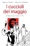 I cuccioli del maggio libro