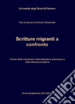 Scritture migranti a confronto. Il tema della migrazione nella letteratura americana e nella letteratura italiana