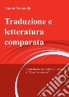 Traduzione e letteratura comparata. Confronto fra due traduzioni italiane di «Cime Tempestose» libro di Tartamella Simona