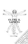 Oltre il Sapiens libro