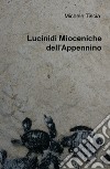 Lucinidi mioceniche dell'Appennino libro di Tiscia Michele