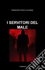 I servitori del male libro