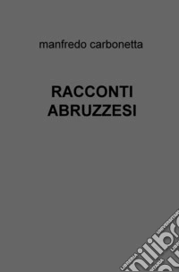 Racconti abruzzesi