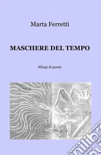Maschere del tempo