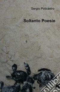 Soltanto poesie
