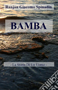 Bamba. La storia di un uomo libro