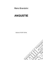 Angustie. Squali a Port Royal libro