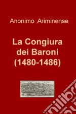 La congiura dei baroni (1480-1486)