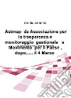 Astmap da Associazione per la trasparenza e monitoraggio gestionale a movimento per il Paese, dopo... il 4 marzo libro