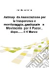 Astmap da Associazione per la trasparenza e monitoraggio gestionale a movimento per il Paese, dopo... il 4 marzo libro