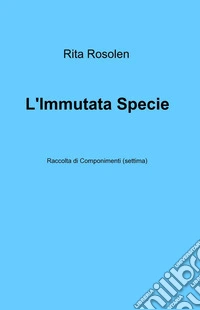 L'immutata specie libro