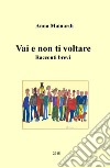 Vai, e non ti voltare libro